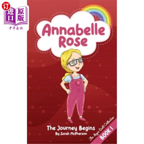 海外直订Annabelle Rose - The Journey Begins 安娜贝尔·罗斯-旅程开始