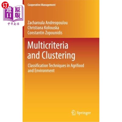 海外直订Multicriteria and Clustering: Classification Techniques in Agrifood and Environm 多标准和聚类:农业食品和环