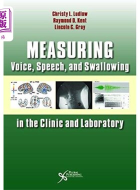 海外直订医药图书Measuring Voice, Speech, and Swallowing in the C... 在临床和实验室测量声音、言语和吞咽