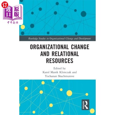海外直订Organizational Change and Relational Resources 组织变革和关系资源