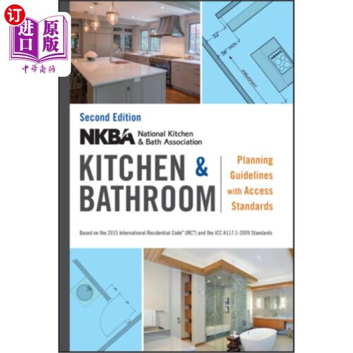 海外直订Nkba Kitchen and Bathroom Planning Guidelines with Access Standards Nkba厨房和浴室规划指南及使用标准