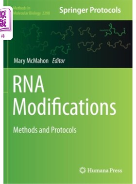 海外直订RNA Modifications: Methods and Protocols RNA修饰:方法和协议