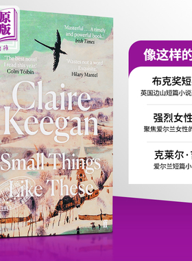墨菲新电影原著 像这样的小事 克莱尔 吉根 英文原版 Small Things Like These Claire Keegan 2022布克奖短名单【中商原版】