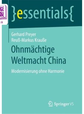 海外直订德语 Ohnm?chtige Weltmacht China: Modernisierung Ohne Harmonie Ohnm ?盒子里的盒子