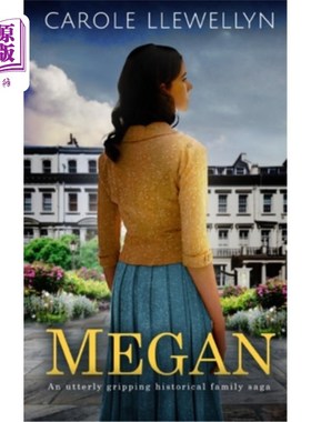 海外直订MEGAN an utterly gripping historical family saga 一部扣人心弦的家族史传奇