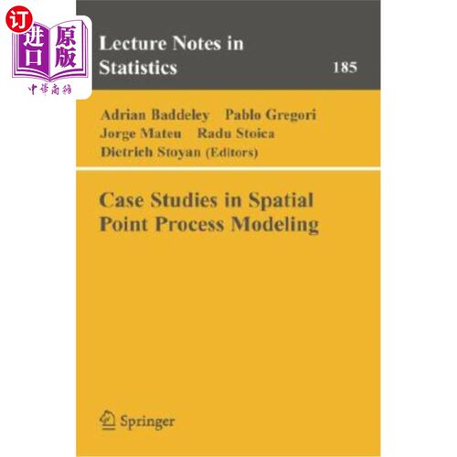 海外直订Case Studies in Spatial Point Process Modeling 空间点过程建模的案例研究