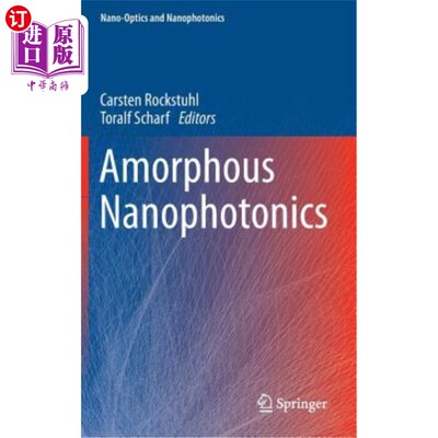 海外直订Amorphous Nanophotonics 非晶态纳米光子学