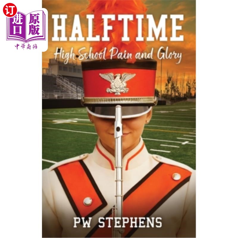 海外直订Halftime: High School Pain and Glory 中场休息:高中的痛苦与荣耀
