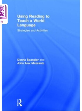 海外直订Using Reading to Teach a World Language: Strategies and Activities 使用阅读来教世界语言:策略和活动