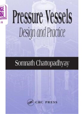 海外直订Pressure Vessels: Design and Practice 压力容器：设计与实践