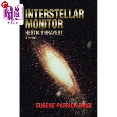 海外直订Interstellar Monitor: Hestia's Bravest 星际监视器：赫斯蒂亚最勇敢的人