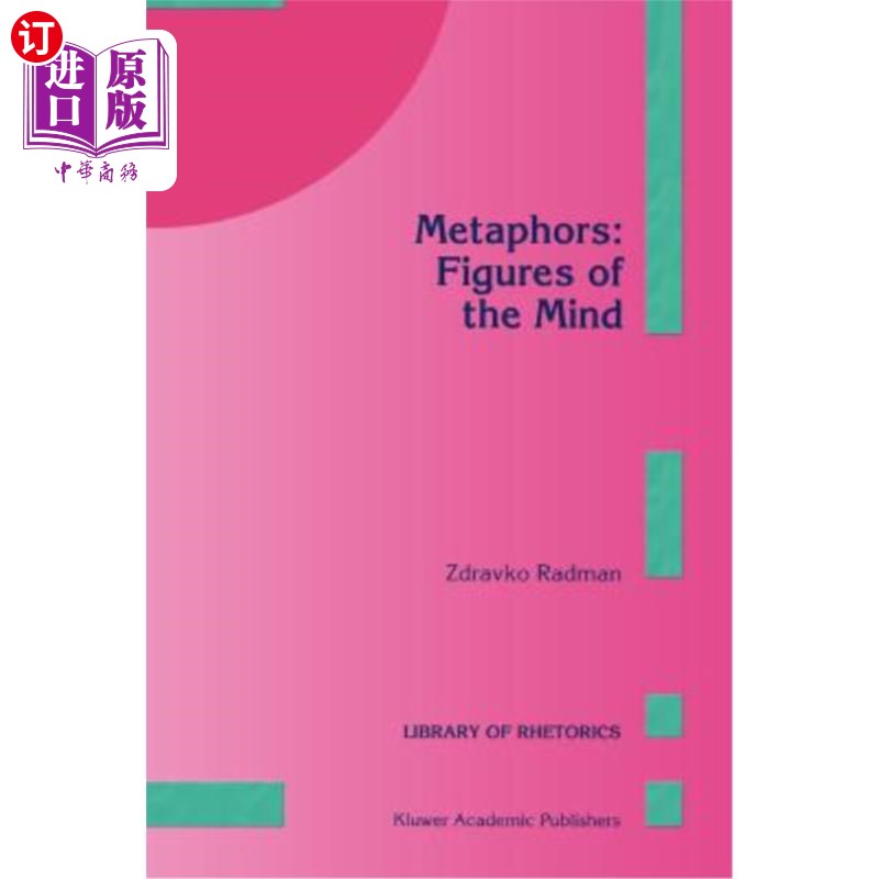 海外直订Metaphors: Figures of the Mind 隐喻:心灵的形象