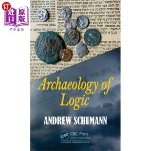 逻辑考古学 Logic 海外直订Archaeology