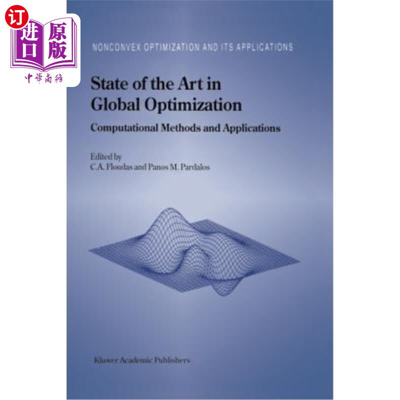 海外直订State of the Art in Global Optimization: Computational Methods and Applications 全局优化的新进展：计算方法
