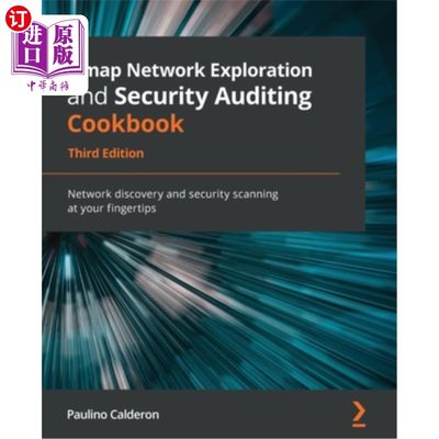 海外直订Nmap Network Exploration and Security Auditing Cookbook - Third Edition: Network Nmap探索和安