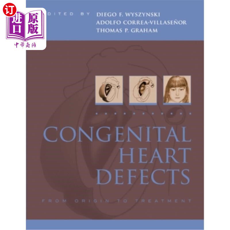 海外直订医药图书Congenital Heart Defects: From Origin to Treatment 先天性心脏缺陷:从起源到治疗