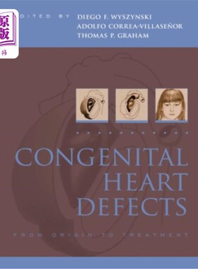 海外直订医药图书Congenital Heart Defects: From Origin to Treatment 先天性心脏缺陷:从起源到治疗