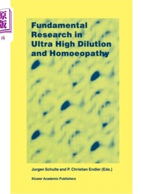 海外直订医药图书Fundamental Research in Ultra High Dilution and Homoeopathy 超高稀释与顺势效应的基础研究