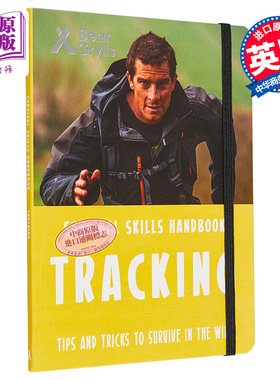 预售 贝爷 贝尔 格里尔斯 荒野求生技能手册 追踪 英文原版 Bear Grylls Survival Skills Tracking 青少年科普【中商原版】