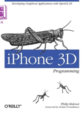 海外直订iPhone 3D Programming: Developing Graphical Applications with OpenGL Es iPhone 3D编程：使用OpenG