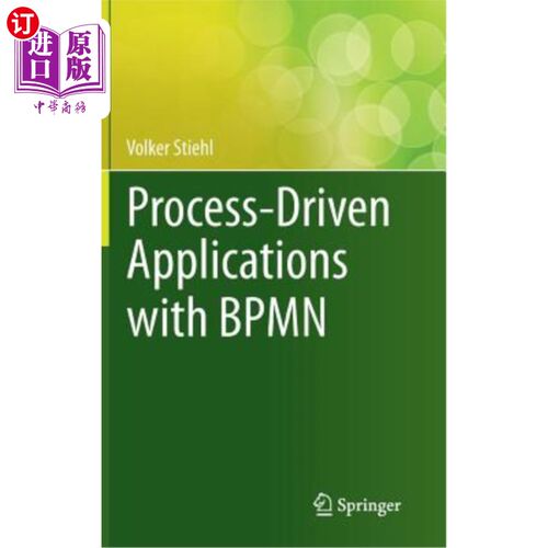 海外直订Process-Driven Applications with Bpmn 使用bpmn的流程驱动应用程序