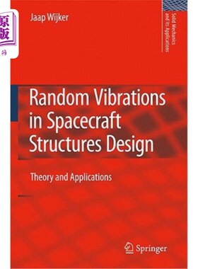 海外直订Random Vibrations in Spacecraft Structures Design: Theory and Applications 航天器结构设计中的随机振动：理论