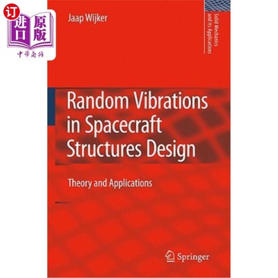 海外直订Random Vibrations in Spacecraft Structures Design: Theory and Applications 航天器结构设计中的随机振动：理论