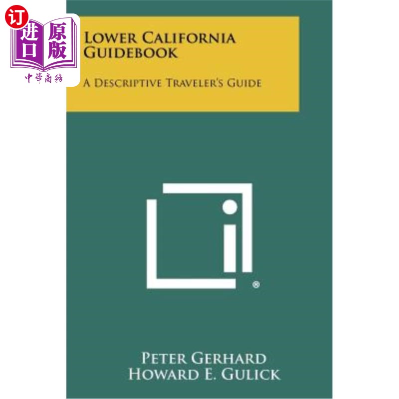 海外直订Lower California Guidebook: A Descriptive Traveler's Guide 下加利福尼亚旅游指南：描述性旅游指南
