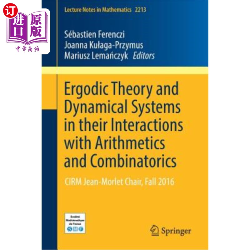 海外直订Ergodic Theory and Dynamical Systems in Their Interactions with Arithmetics and  遍历理论和动力系统与算术和
