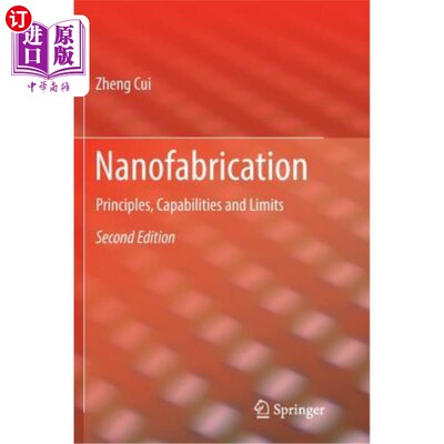 海外直订Nanofabrication: Principles, Capabilities and Limits 纳米制造:原理、能力和限制