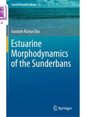 海外直订Estuarine Morphodynamics of the Sunderbans 桑德班斯河口地形动力学