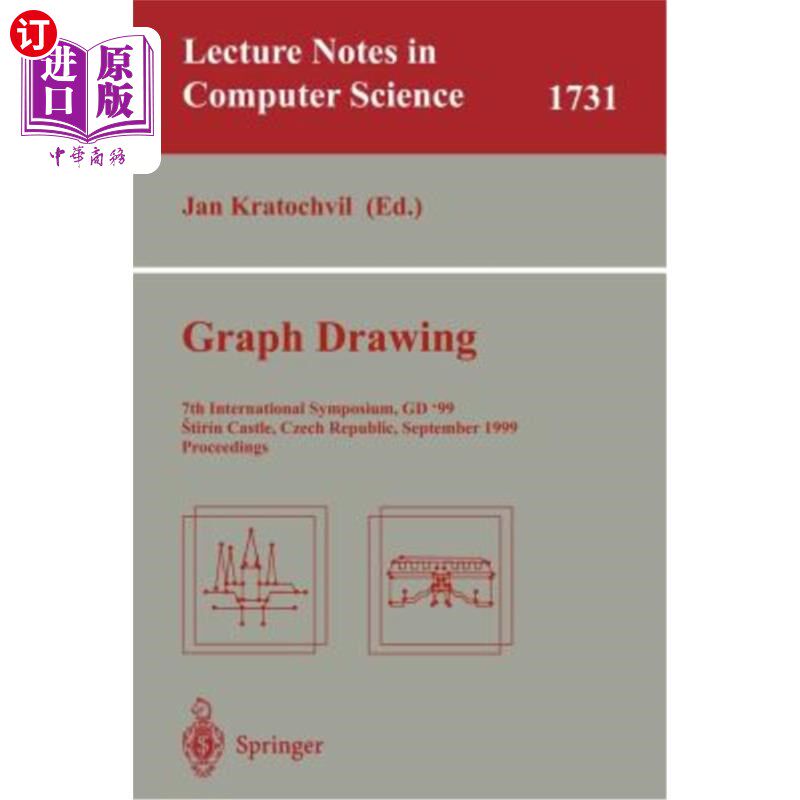 海外直订Graph Drawing: 7th International Symposium, Gd'99, Stirin Castle, Czech Republic 图表绘制：第七届国际研讨会