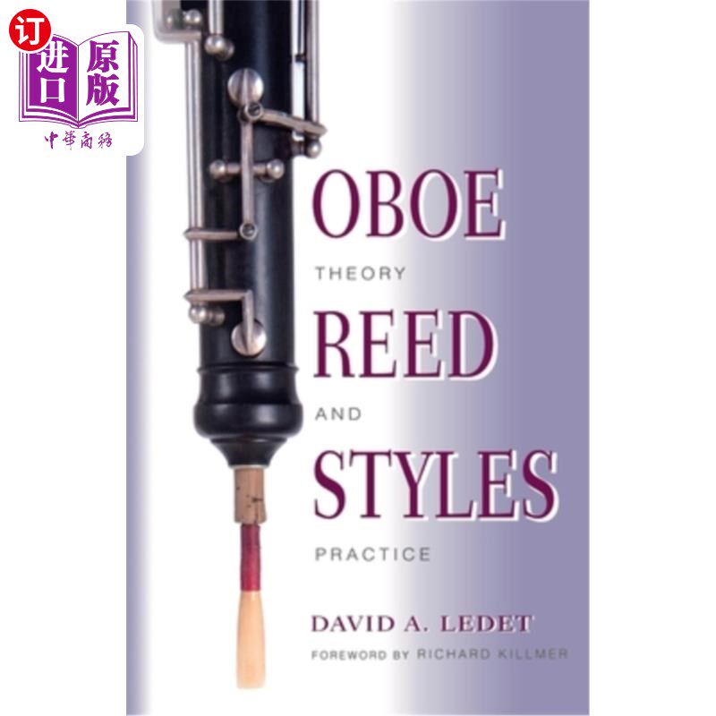 海外直订Oboe Reed Styles: Theory and Practice 双簧管簧片风格：理论与实践
