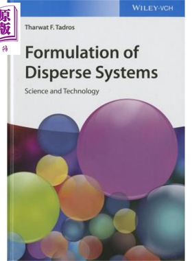 现货 制定分散系统 科学与技术 Formulation Of Disperse Systems Tharwat Tadros 英文原版 中商原版 Wiley【中商原版】