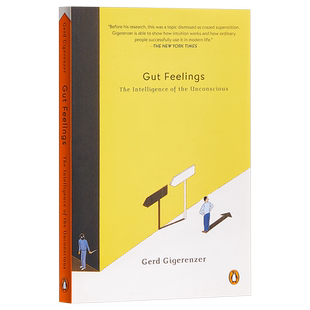 直觉：我们为什么无从推理，却能决策 英文原版 Gut Feelings: The Intelligence of the Unconscious【中商原版】