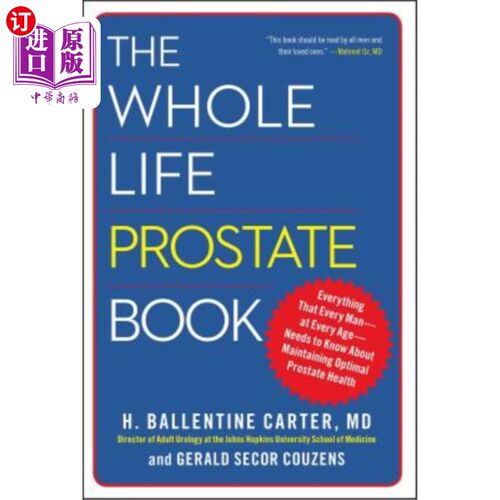 海外直订医药图书The Whole Life Prostate Book: Everything That Every Man-At Every Age-Needs to Kn 终身前列腺书籍：每