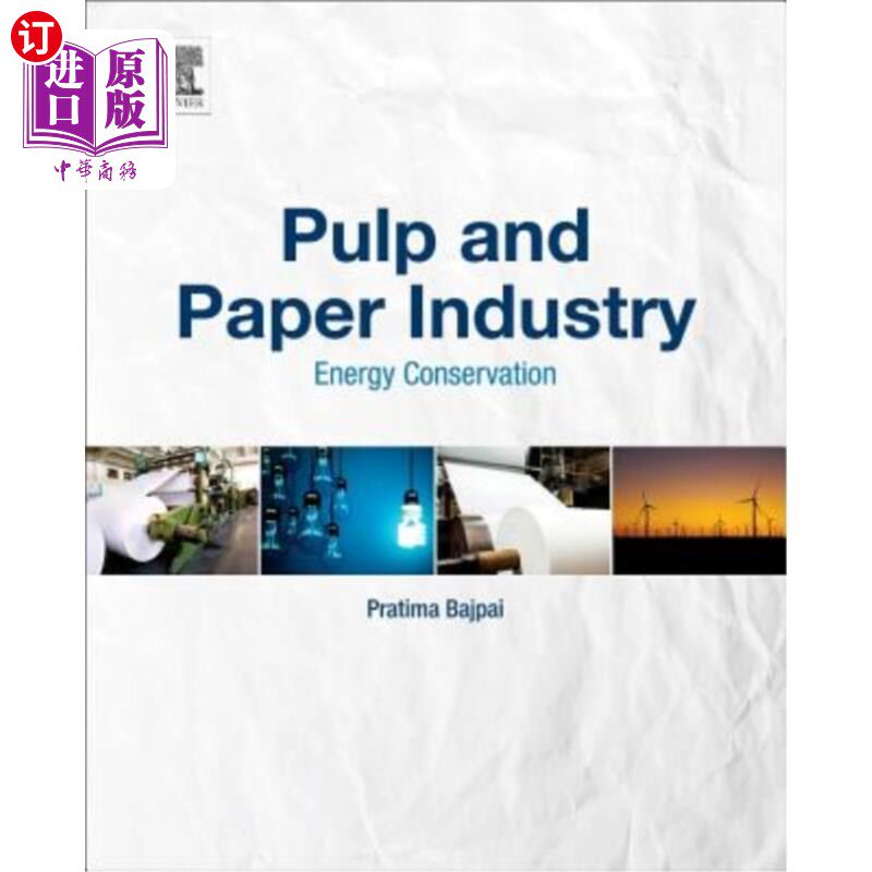 海外直订Pulp and Paper Industry: Energy Conservation 制浆造纸工业节能