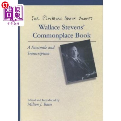 海外直订Sur Plusieurs Beaux Sujects: Wallace Stevens' Commonplace Book 素描：华莱士·史蒂文斯的平凡之作