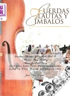 海外直订Cuerdas, Flautas Y Címbalos Vol. I: Música Para El Rey 弦乐、长笛和铙钹第一卷:国王的音乐
