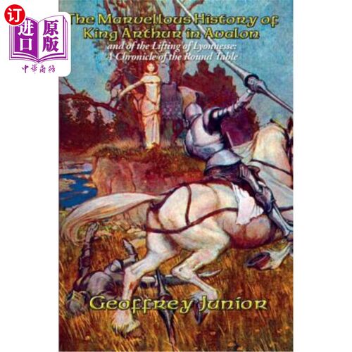 海外直订The Marvellous History of King Arthur in Avalon 亚瑟王在阿瓦隆的神奇历史
