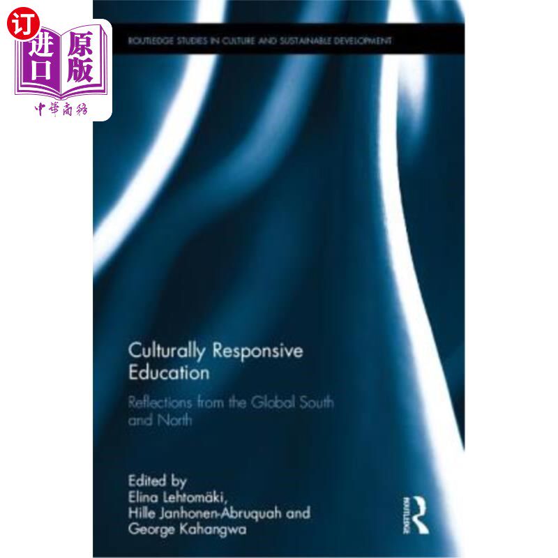 海外直订Culturally Responsive Education: Reflections from the Global South and North 文化响应教育:来自全球南方和北