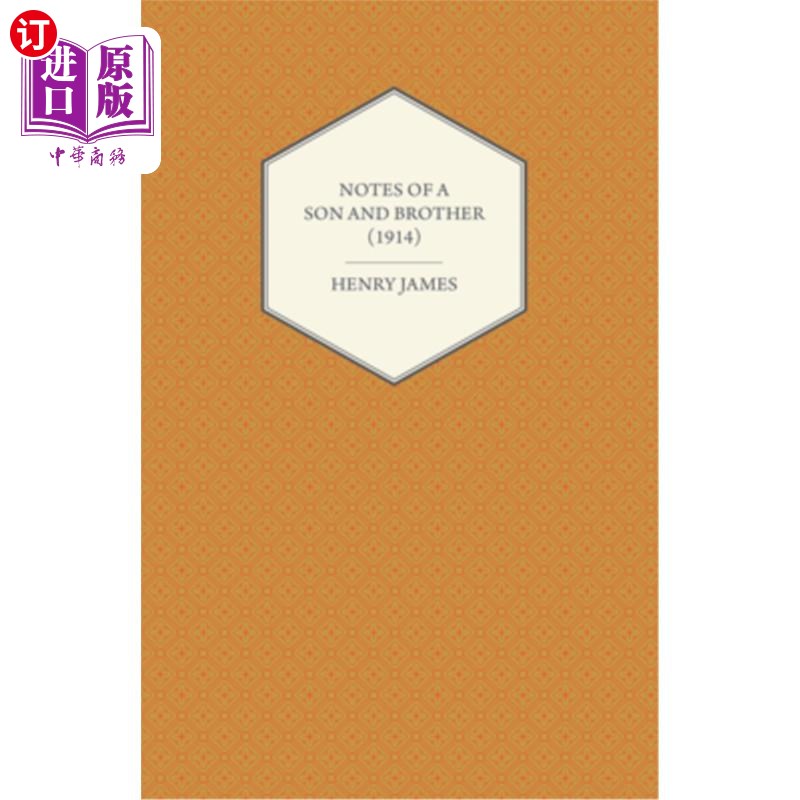 海外直订notes of a son and brother (1914) 儿子和兄弟的笔记(1914)