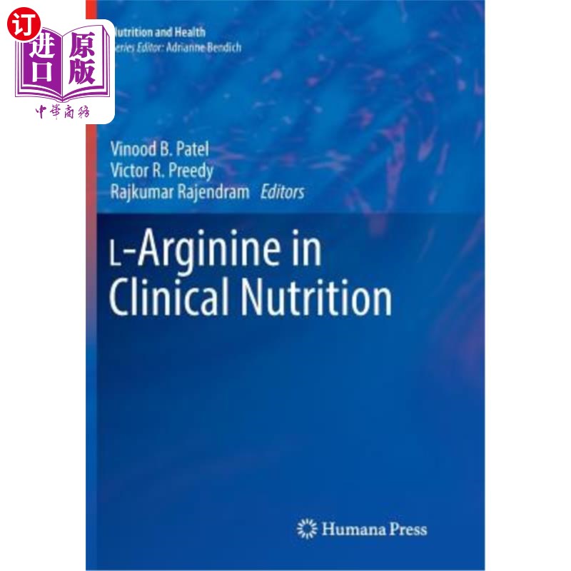 海外直订医药图书L-Arginine in Clinical Nutrition l -精氨酸在临床营养学中的应用 书籍/杂志/报纸 原版其它 原图主图