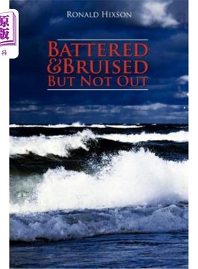 海外直订医药图书Battered & Bruised But Not Out 被打伤和瘀伤，但没有出来