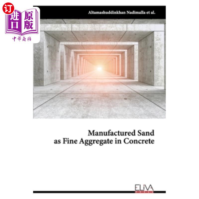 海外直订Manufactured Sand as Fine Aggregate in Concrete 用作混凝土细骨料的人造砂