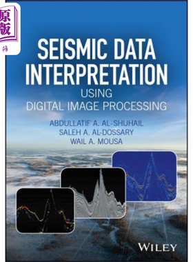 现货 Seismic Data Interpretation Using Digital Image Processing【中商原版】