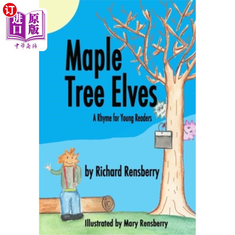 海外直订maple tree elves: a rhyme for young readers 枫树精灵