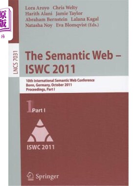 海外直订The Semantic Web - ISWC 2011: 10th International Semantic Web Conference, Bonn,  语义网——ISWC 2011：