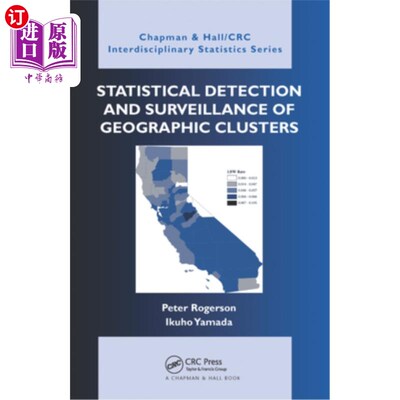海外直订Statistical Detection and Surveillance of Geographic Clusters 地理集群的统计检测与监测