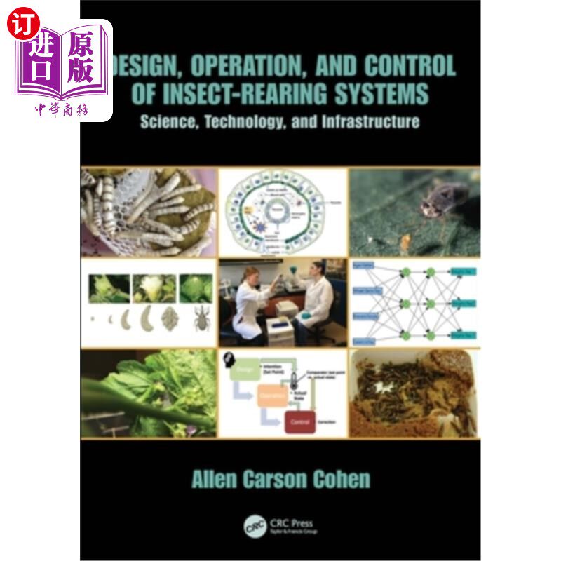 海外直订Design, Operation, and Control of Insect-Rearing Systems: Science, Technology, a 昆虫饲养系统的设计、操作和